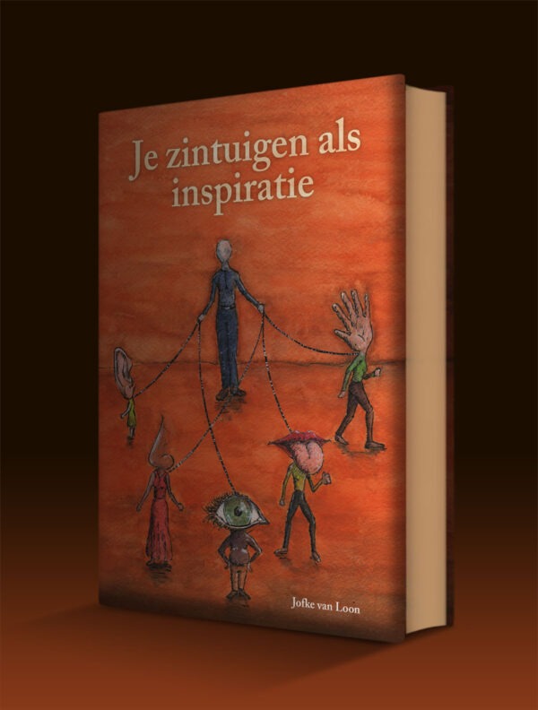 Je zintuigen als inspiratie, werkboek door Jofke van Loon